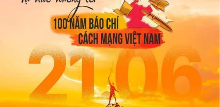 CHÀO MỪNG KỶ NIỆM 100 NĂM NGÀY BÁO CHÍ CÁCH MẠNG VIỆT NAM (21/6/1925 - 21/6/2025) CHÀO MỪNG KỶ NIỆM 100 NĂM NGÀY BÁO CHÍ CÁCH MẠNG VIỆT NAM (21/6/1925 - 21/6/2025)